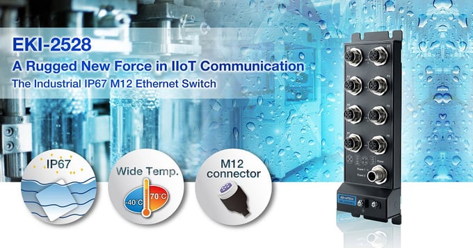 Advantech lance un nouveau switch Ethernet étanche et anti-vibration, compatible automate !